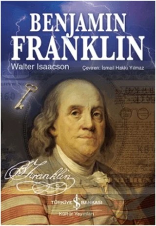 Benjamin Franklin – Walter Isaacson – İş Bankası Kültür Yayınları kitap kapağı
