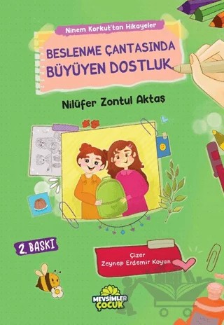 Beslenme Çantasında Büyüyen Dostluk – Nilüfer Zontul Aktaş – Mevsimler Kitap kitap kapağı