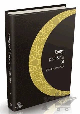Konya Kadı Sicili 50 – Cemal Çetin, İzzet Sak – Konya Büyükşehir Belediyesi Kültür A.Ş. Yayınları kitap kapağı