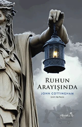 Ruhun Arayışında – John Cottingham – Albaraka Yayınları kitap kapağı