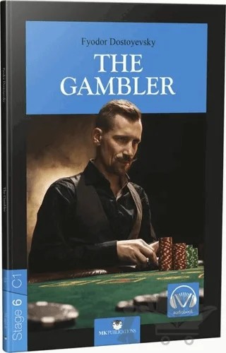 The Gambler - Stage 6 - İngilizce Hikaye – Fyodor Mihayloviç Dostoyevski – MK Publications kitap kapağı