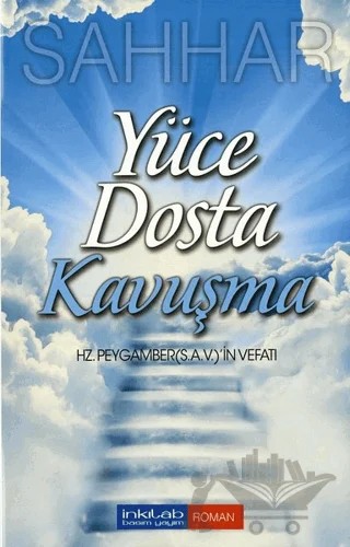 Yüce Dosta Kavuşma – Abdülhamid Cude Es-Sahhar – İnkılab Yayınları kitap kapağı