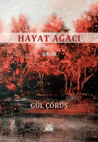 Hayat Ağacı – Gül Çörüş – Artshop Yayıncılık kitap kapağı