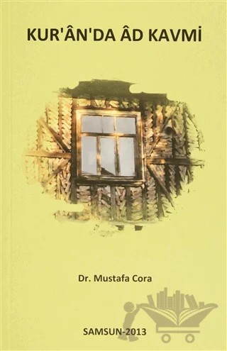 Kur'an'da Ad Kavmi – Mustafa Cora – Etüt Yayınları kitap kapağı