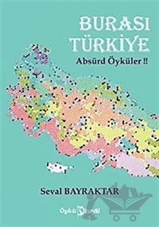 Burası Türkiye – Seval Bayraktar – Hayal Yayınları kitap kapağı
