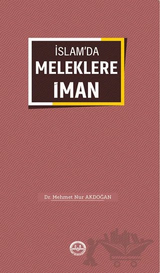 İslam'da Meleklere İman – Mehmet Nur Akdoğan – Türkiye Diyanet Vakfı Yayınları kitap kapağı