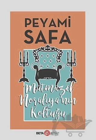 Matmazel Noraliya'nın Koltuğu – Peyami Safa – Beta Kitap kitap kapağı