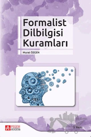 Formalist Dilbilgisi Kuramları – Murat Özgen – Pegem Akademi Yayıncılık kitap kapağı