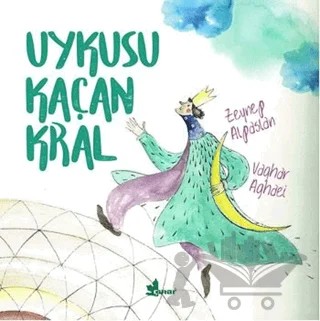 Uykusu Kaçan Kral – Zeynep Alpaslan – Çınar Yayınları kitap kapağı