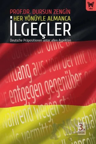 Her Yönüyle Almanca İlgeçler – Dursun Zengin – Nika Yayınevi kitap kapağı