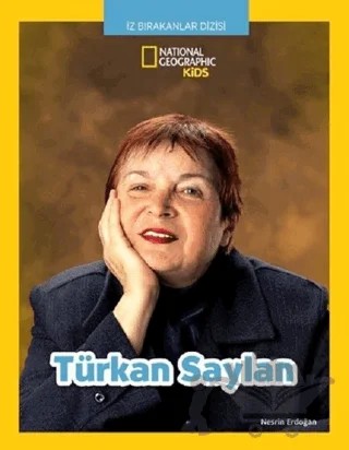 Türkan Saylan - İz Bırakanlar Dizisi – Nesrin Erdoğan – Beta Kids kitap kapağı
