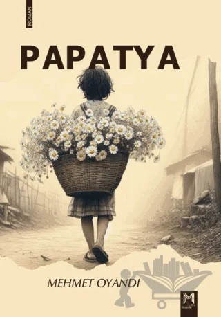 Papatya – Mehmet Oyandı – Memento Mori kitap kapağı