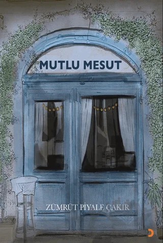 Mutlu Mesut – Zümrüt Piyale Çakır – Cinius Yayınları kitap kapağı
