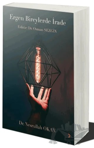 Ergen Bireylerde İrade – Nesrullah Okan – Cinius Yayınları kitap kapağı