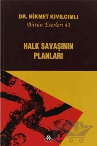 Halk Savaşının Planları - Bütün Eserleri:41 – Hikmet Kıvılcımlı – Sosyal İnsan Yayınları kitap kapağı