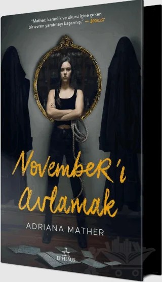 November’ı Avlamak – Adriana Mather – Ephesus Yayınları kitap kapağı