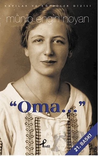 Oma – Münib Engin Noyan – Profil Kitap kitap kapağı