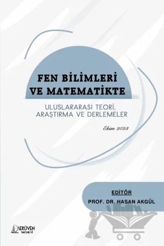 Fen Bilimleri ve Matematikte Uluslararası Teori, Araştırma ve Derlemeler – Hasan Akgül – Serüven Yayınevi kitap kapağı