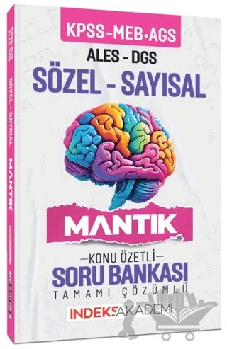 2025 KPSS MEB-AGS ALES DGS Sözel-Sayısal Mantık Konu Özetli Soru Bankası Çözümlü – Kollektif – İndeks Akademi Yayıncılık kitap kapağı