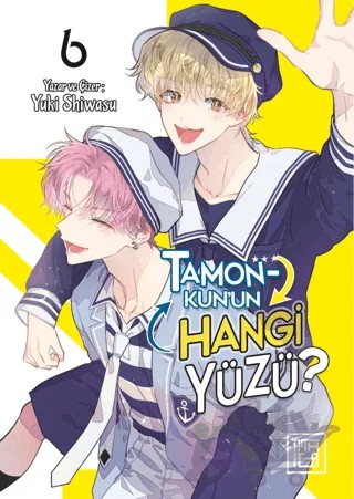 Tamon-Kun'un Hangi Yüzü? 6 – Yuki Shiwasu – Athica Yayınları kitap kapağı
