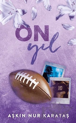 On Yıl – Aşkın Nur Karataş – Lapis Kitap kitap kapağı