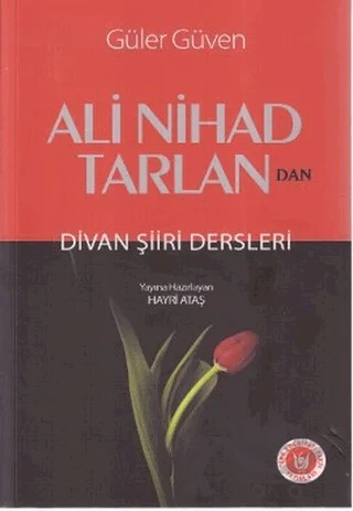 Ali Nihad Tarlan’dan - Divan Şiiri Dersleri – Güler Güven – Tedev Yayınları kitap kapağı