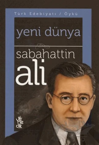 Yeni Dünya – Sabahattin Ali – Venedik Yayınları kitap kapağı