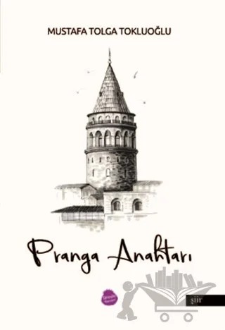 Pranga Anahtarı – Mustafa Tolga Tokluoğlu – Sinada Kitap kitap kapağı