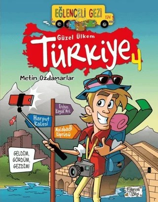 Eğlenceli Gezi - Güzel Ülkem Türkiye 4 – Metin Özdamarlar – Eğlenceli Bilgi Yayınları kitap kapağı