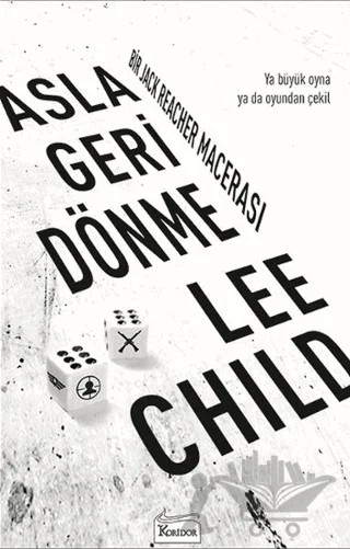 Asla Geri Dönme – Lee Child – Koridor Yayıncılık kitap kapağı