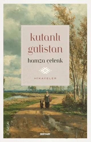 Kutanlı Gülistan – Hamza Çelenk – Beyan Yayınları kitap kapağı