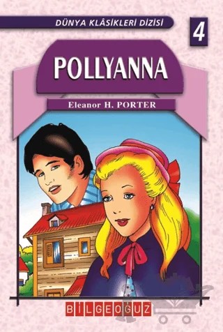 Pollyanna – Eleanor H. Porter – Bilgeoğuz Yayınları kitap kapağı