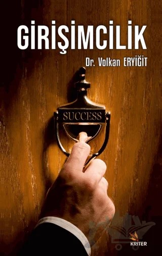 Girişimcilik – Volkan Eryiğit – Kriter Yayınları kitap kapağı