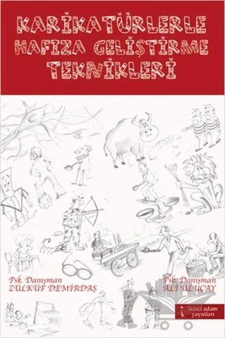 Karikatürlerle Hafıza Geliştirme Teknikleri – Ali Uluçay, Zülküf Demirdaş – İkinci Adam Yayınları kitap kapağı