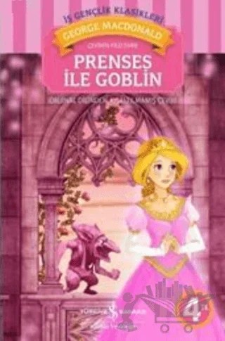 Prenses ile Goblin – George MacDonald – İş Bankası Kültür Yayınları kitap kapağı