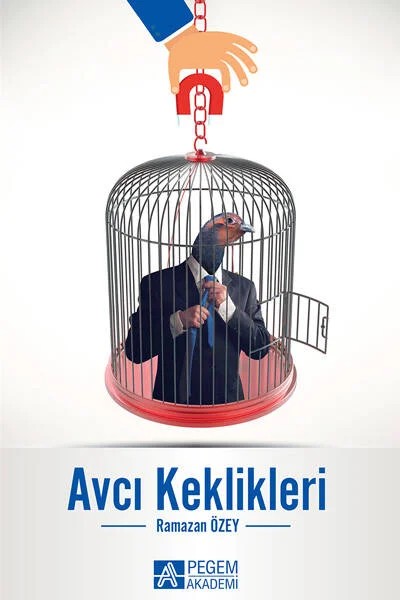 Avcı Keklikleri – Ramazan Özey – Pegem Akademi Yayıncılık kitap kapağı