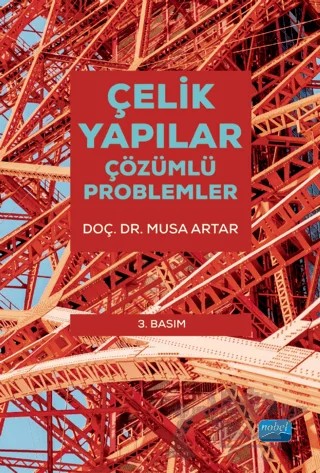 Çelik Yapılar - Çözümlü Problemler – Musa Artar – Nobel Akademik Yayıncılık kitap kapağı
