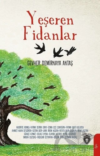 Yeşeren Fidanlar – Gevher Demirkaya Aktaş – Dorlion Yayınları kitap kapağı