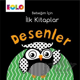 Desenler - Bebeğim İçin İlk Kitaplar – Kolektif – Eolo Yayıncılık kitap kapağı