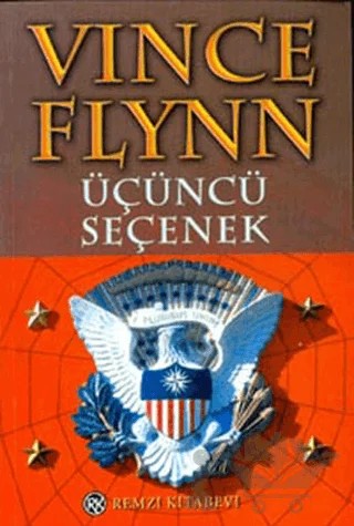 Üçüncü Seçenek – Vince Flynn – Remzi Kitabevi kitap kapağı