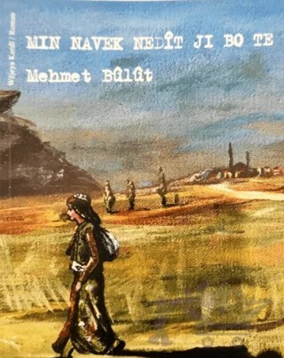 Min Navek Nedit Jı Bo Te – Mehmet Bulut – Payiz Yayınları kitap kapağı