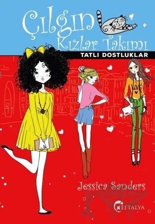 Çılgın Kızlar Takımı – Jessica Sanders – Eftalya Kitap kitap kapağı