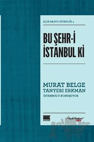 Bu Şehr-i İstanbul ki – Murat Belge, Tanyeri Erkman – Encore Yayınları kitap kapağı