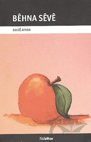 Behna Seve – Fahri Ayhan – Nubihar Yayınları kitap kapağı