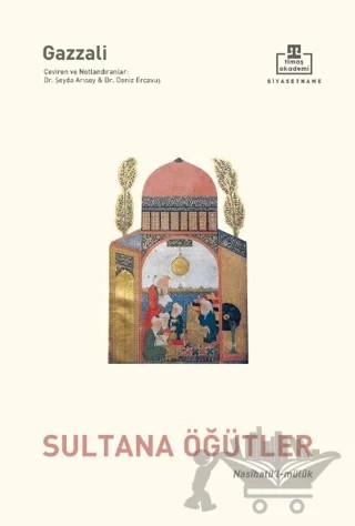 Nasihatül Müluk - Sultana Öğütler – İmam Gazali – Timaş Akademi kitap kapağı