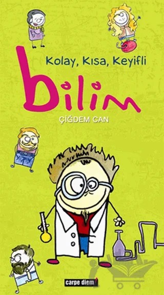 Kolay, Kısa, Keyifli Bilim – Çiğdem Can – Carpe Diem Kitapları kitap kapağı