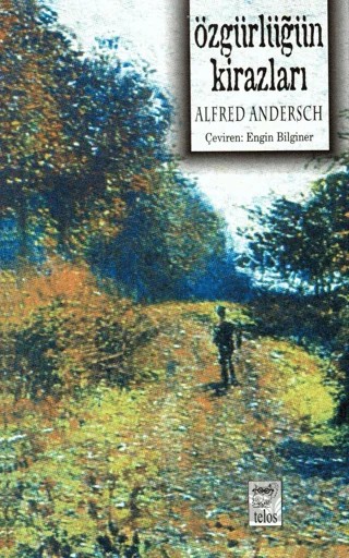 Özgürlüğün Kirazları – Alfred Andersch – Telos Yayıncılık kitap kapağı