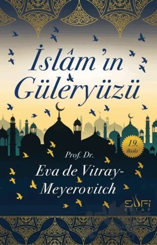 İslam'ın Güleryüzü – Eva de Vitray-Meyerovitch – Sufi Kitap kitap kapağı