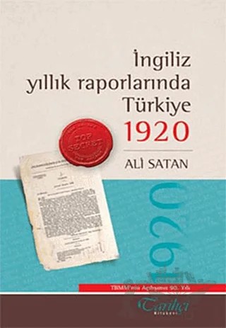 İngiliz Yıllık Raporlarında Türkiye 1920 – Derleme – Tarihçi Kitabevi kitap kapağı