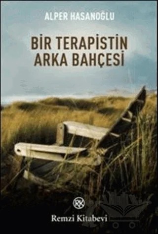 Bir Terapistin Arka Bahçesi – Alper Hasanoğlu – Remzi Kitabevi kitap kapağı